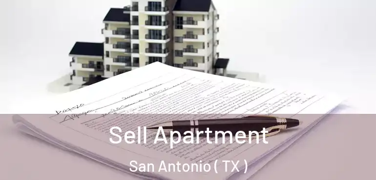  Sell Apartment San Antonio ( TX )